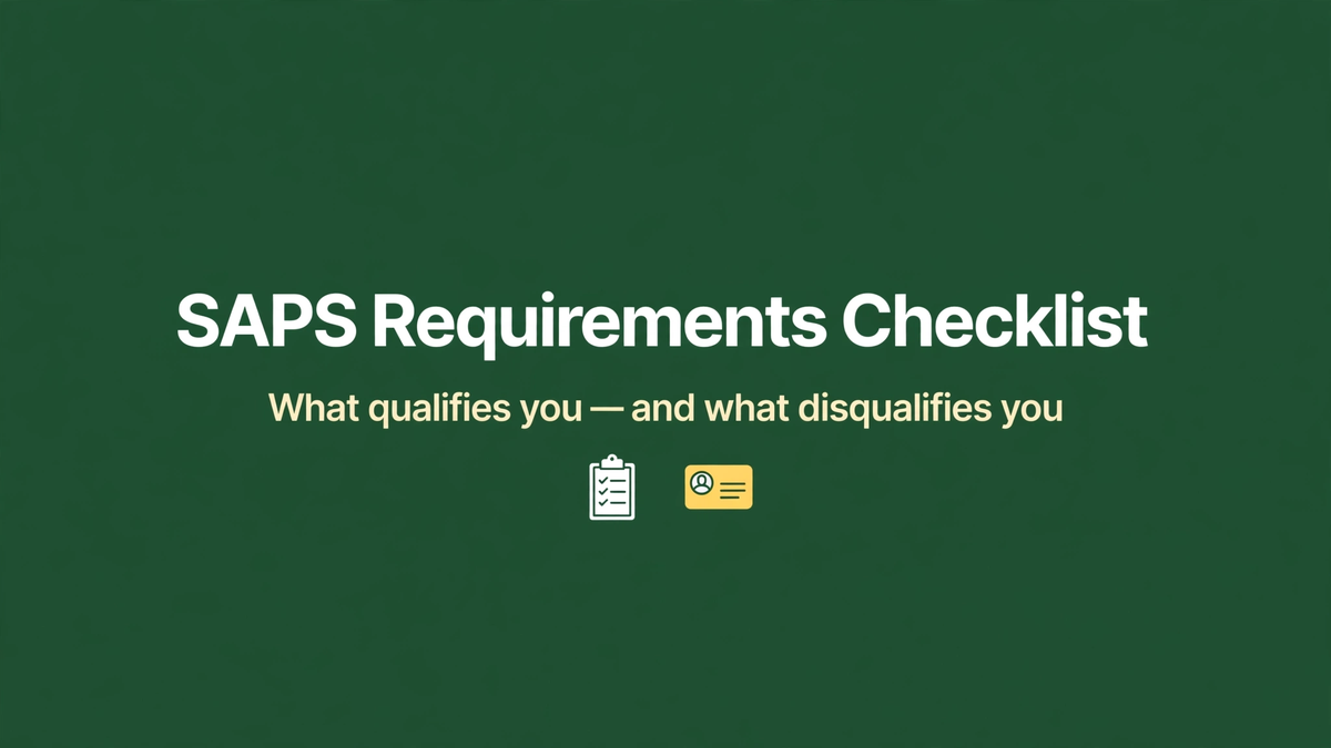 SAPS Requirements and Documents Checklist: What Qualifies You